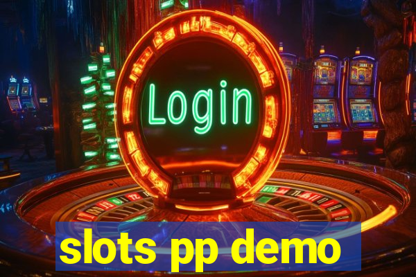 slots pp demo