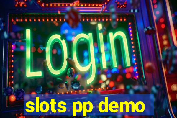 slots pp demo