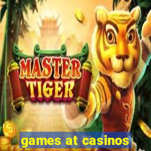 games at casinos