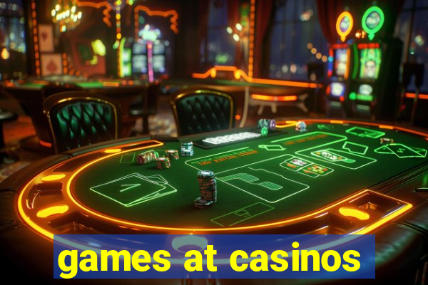 games at casinos