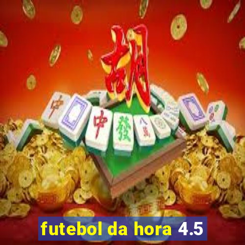 futebol da hora 4.5