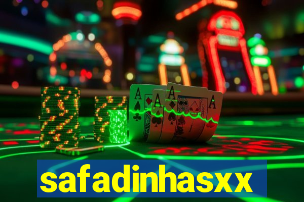 safadinhasxx