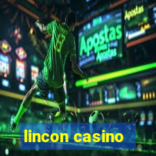 lincon casino