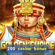 200 casino bonus mit 10 einzahlung