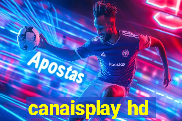 canaisplay hd