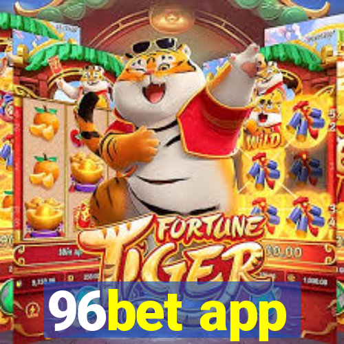 96bet app