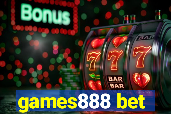 games888 bet