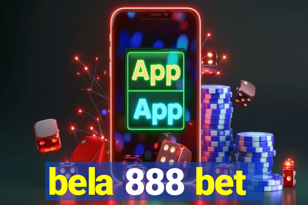 bela 888 bet