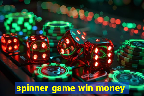 spinner game win money