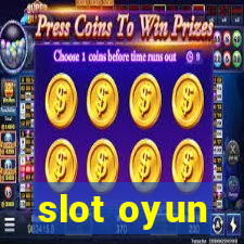 slot oyun