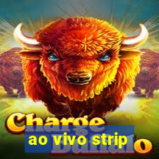 ao vivo strip