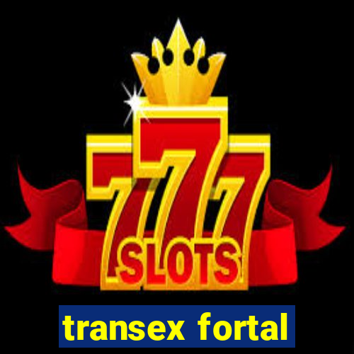 transex fortal