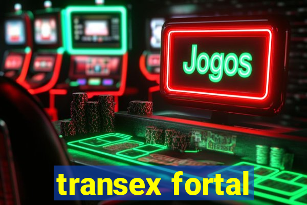 transex fortal