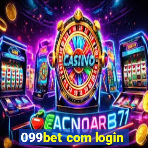 099bet com login