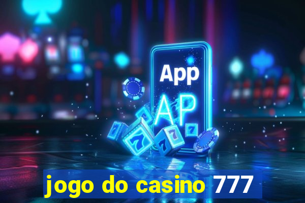 jogo do casino 777