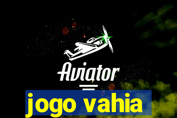 jogo vahia