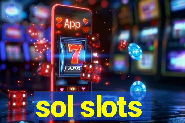 sol slots