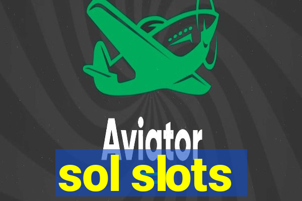 sol slots