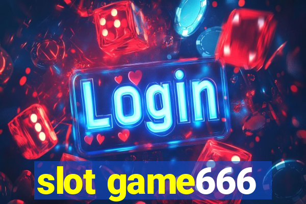 slot game666