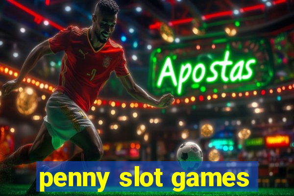 penny slot games