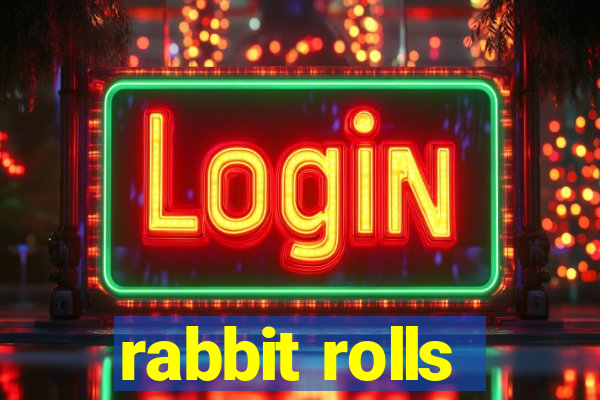 rabbit rolls