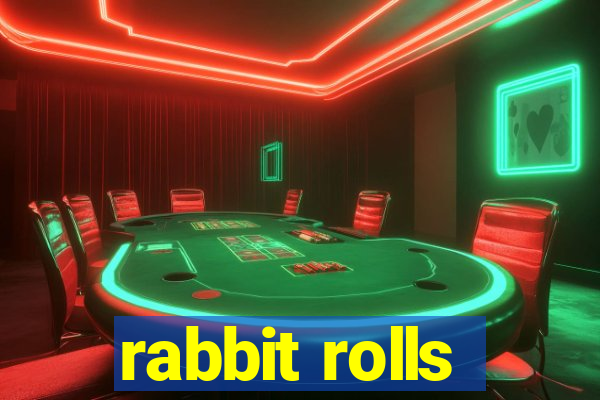 rabbit rolls