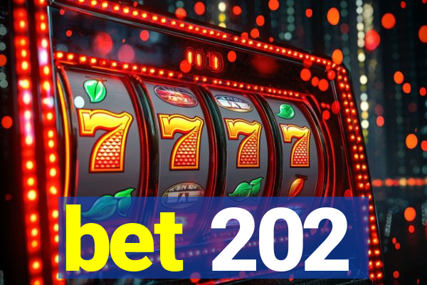 bet 202