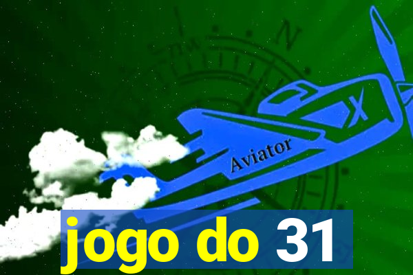 jogo do 31