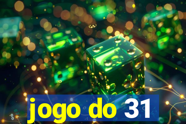 jogo do 31