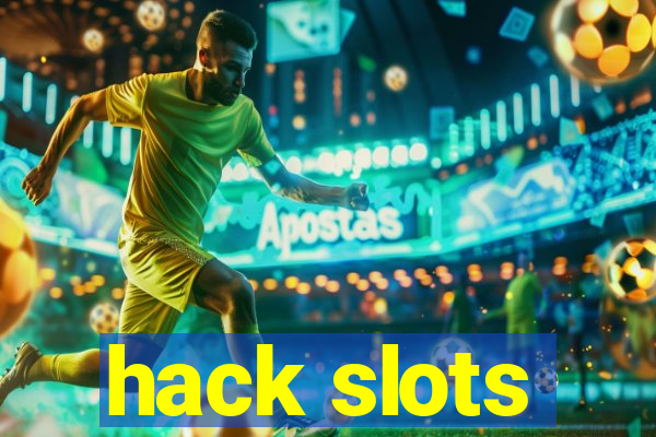 hack slots