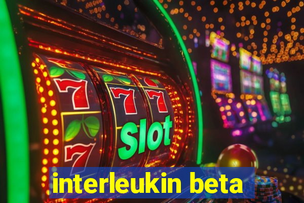 interleukin beta