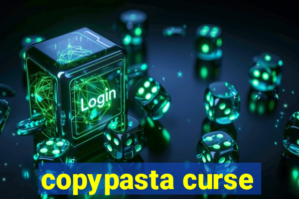 copypasta curse