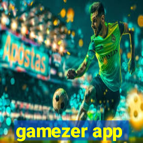 gamezer app