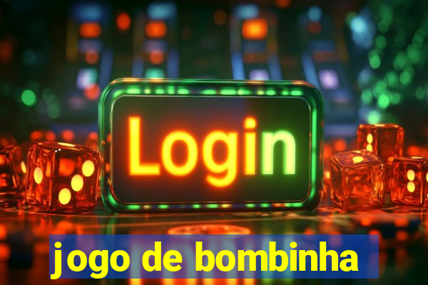 jogo de bombinha