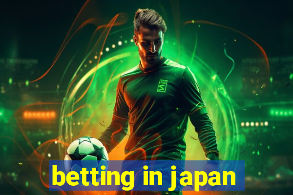 betting in japan