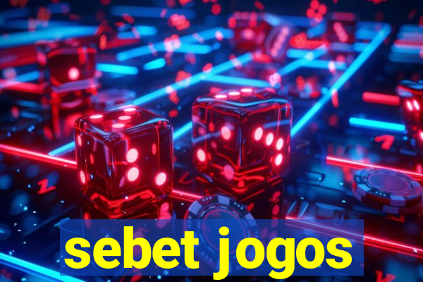 sebet jogos