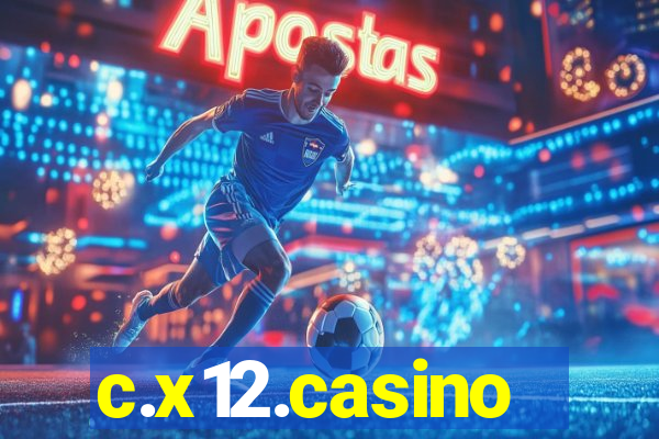 c.x12.casino