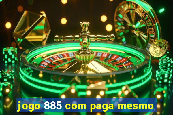 jogo 885 com paga mesmo