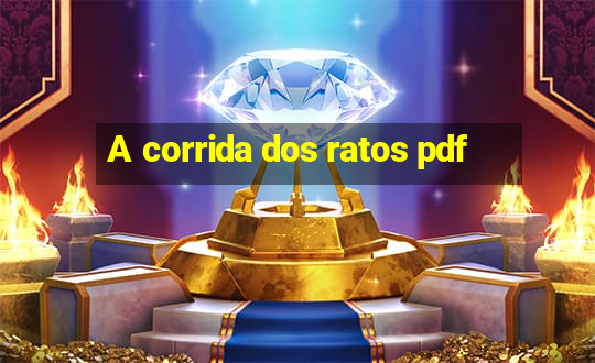 A corrida dos ratos pdf