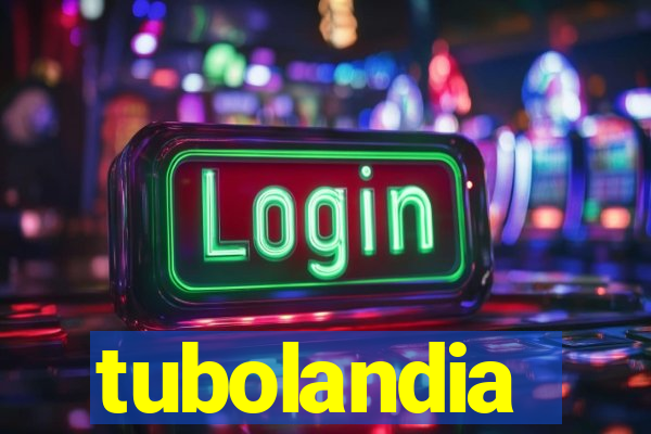 tubolandia