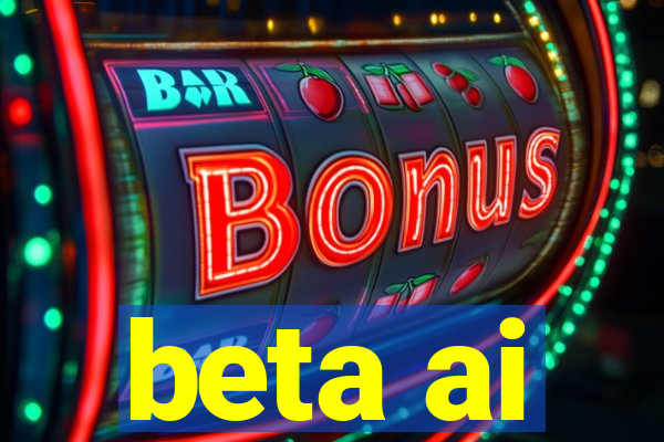 beta ai