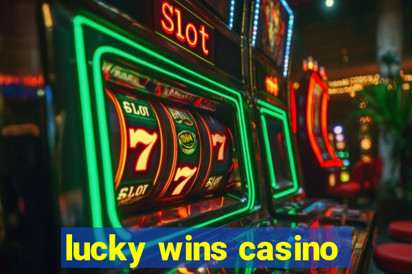 lucky wins casino