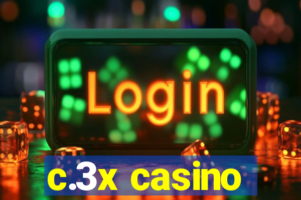 c.3x casino