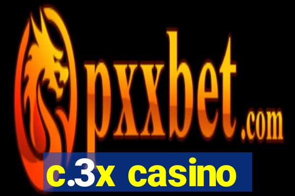 c.3x casino