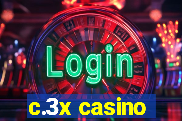 c.3x casino