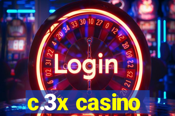 c.3x casino