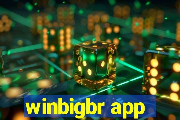 winbigbr app