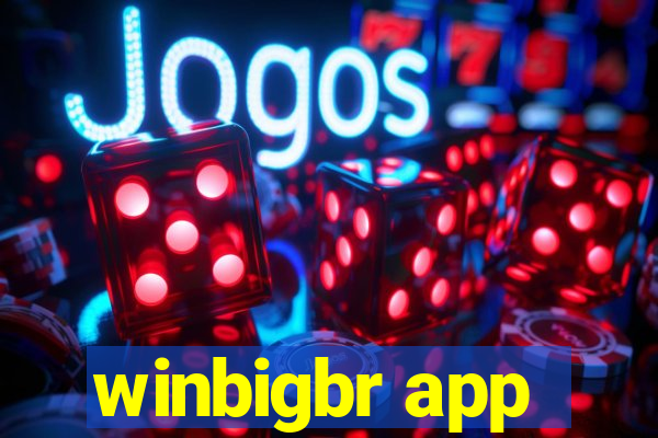 winbigbr app