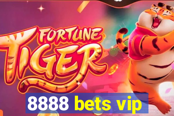 8888 bets vip