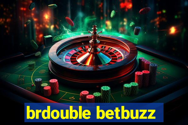 brdouble betbuzz